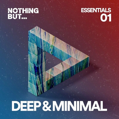 VA - Nothing But... Deep & Minimal Essentials, Vol. 01 [NBDME01]